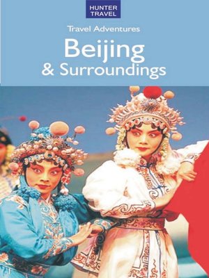 cover image of Beijing & Surroundings Travel Adventures